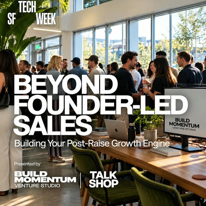 Cover Image for Beyond Founder-Led Sales #SFTechWeek