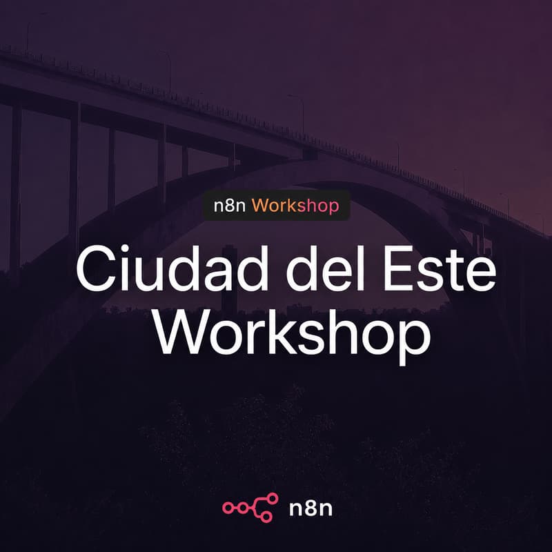 Cover Image for 1er Evento Oficial de n8n Ciudad del Este - Paraguay