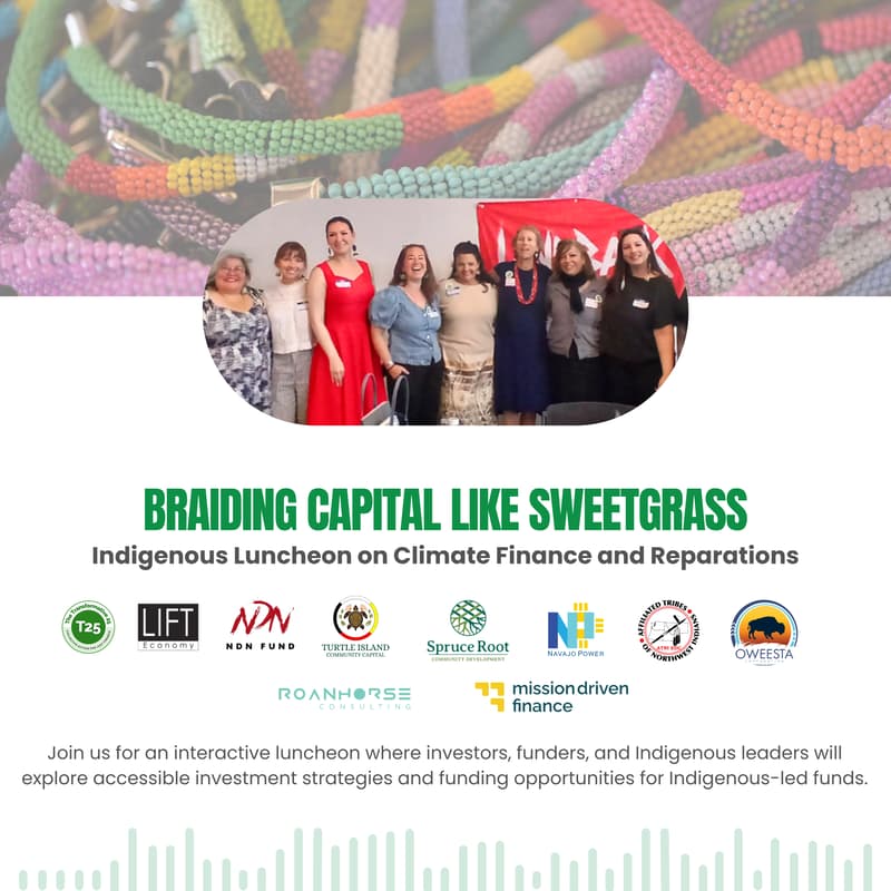 Cover Image for Braiding Capital like Sweetgrass: Indigenous Luncheon on Climate Finance and Reparations