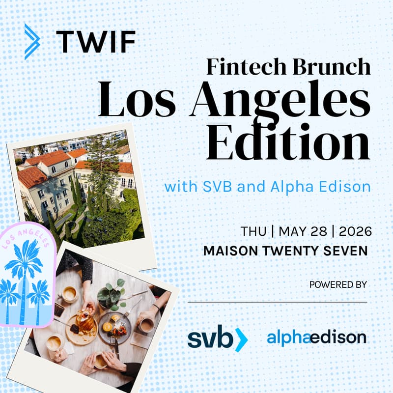 Cover Image for Fintech Brunch: Los Angeles Edition With SVB And AlphaEdison