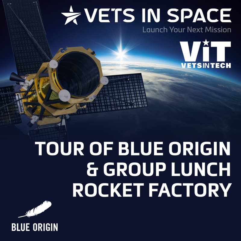 Cover Image for Vets In Space: Blue Origin Factory Tour and Group Lunch
