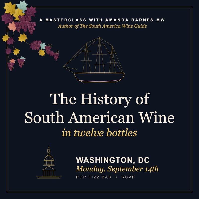 Cover Image for The History of South American Wine — in 12 Bottles (Washington, DC)