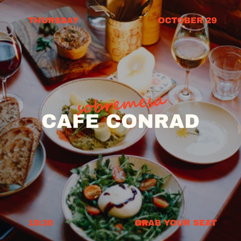 Cover Image for Sobremesa Special at Café Conrad