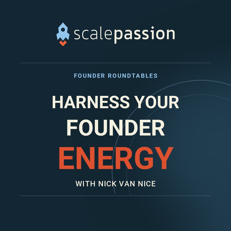 Cover Image for Harness Your Founder Energy