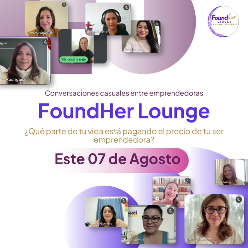 Cover Image for FoundHer Lounge · Agosto - ¿Qué parte de tu vida está pagando el precio de tu ser emprendedora?