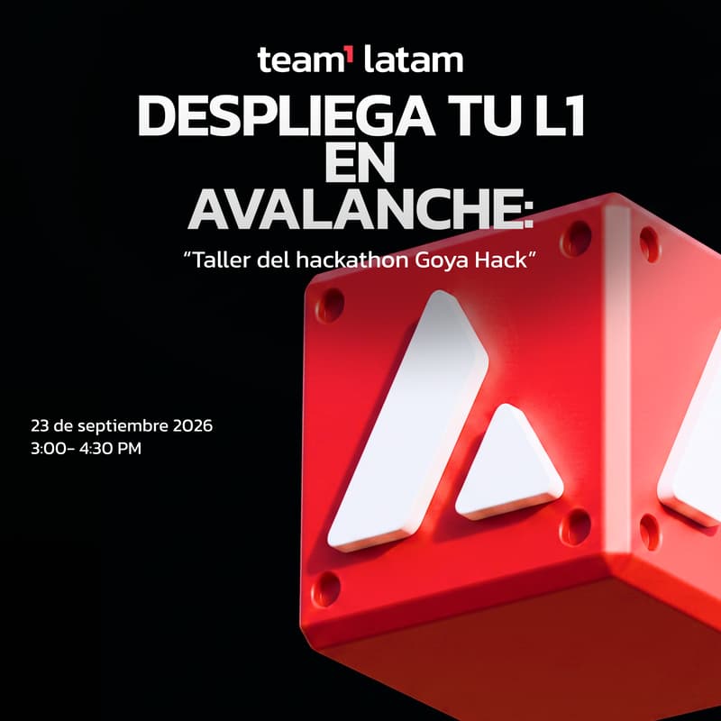 Cover Image for "Despliega tu L1 en Avalanche" - GOYA HACK Taller Team 1