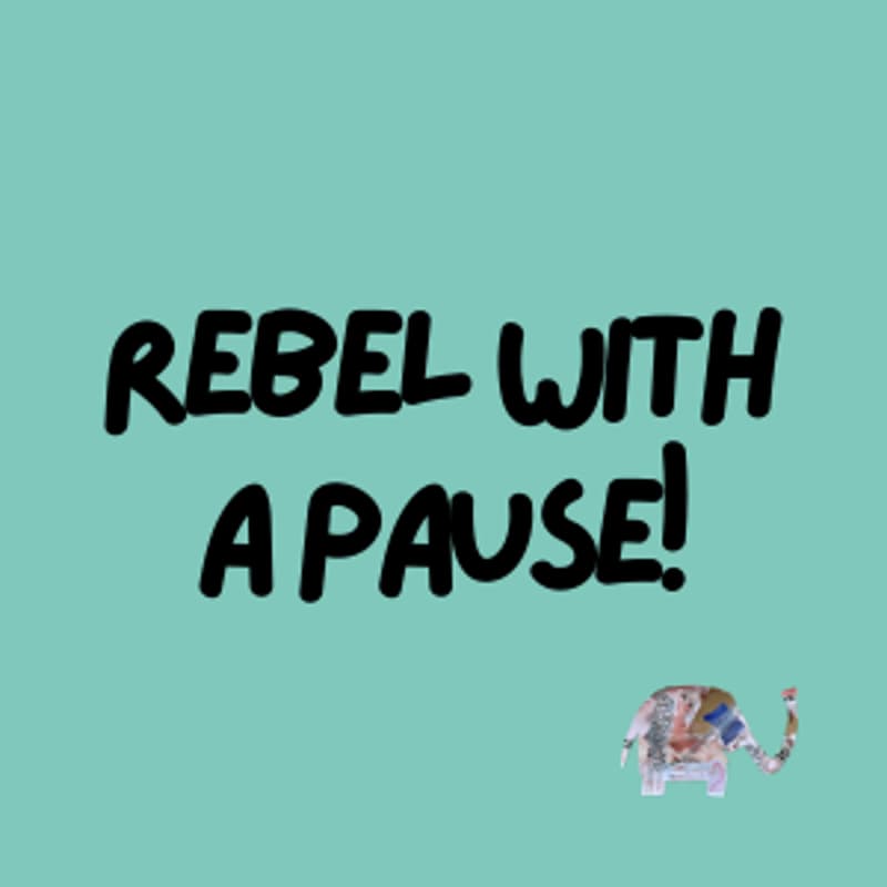Cover Image for Rebel with a Pause #9