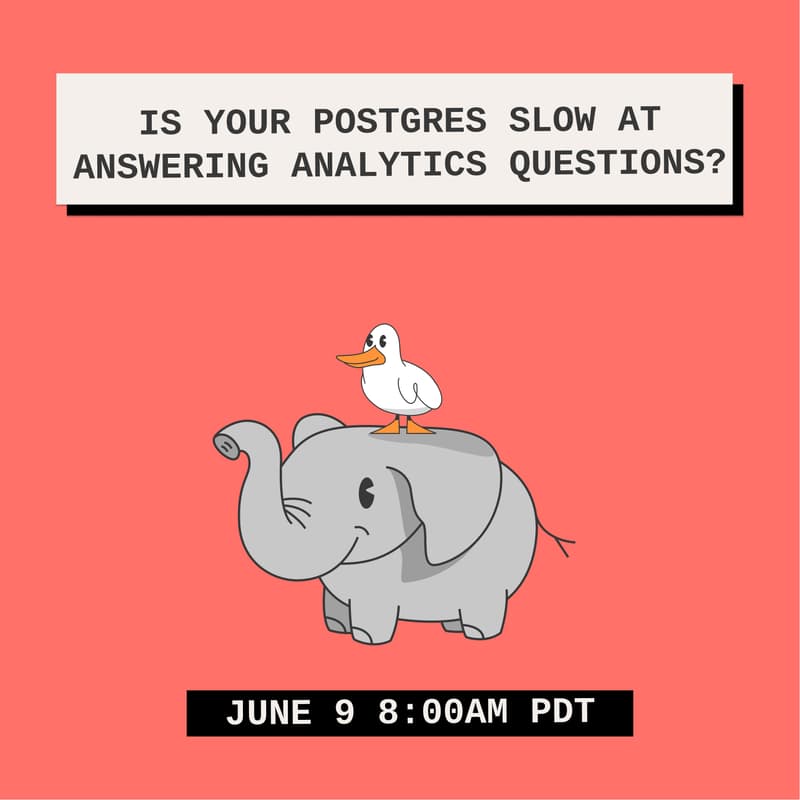 Cover Image for Is Your Postgres Slow at Answering Analytics Questions?