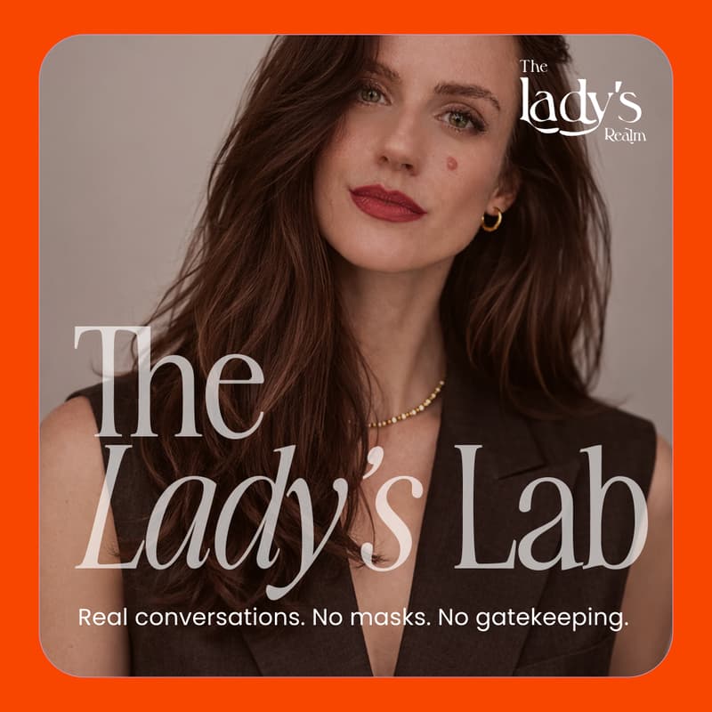 Cover Image for #29 Lady’s Lab: What Do You Actually Want?