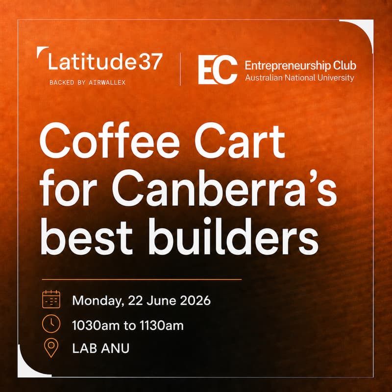 Cover Image for Latitude 37 coffee cart presented with ANU Entrepreneurship Club