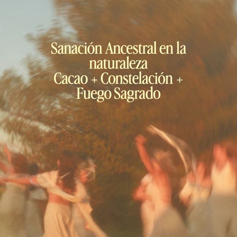 Cover Image for Círculo de Sanación Ancestral: La Memoria del Alma✨🤎