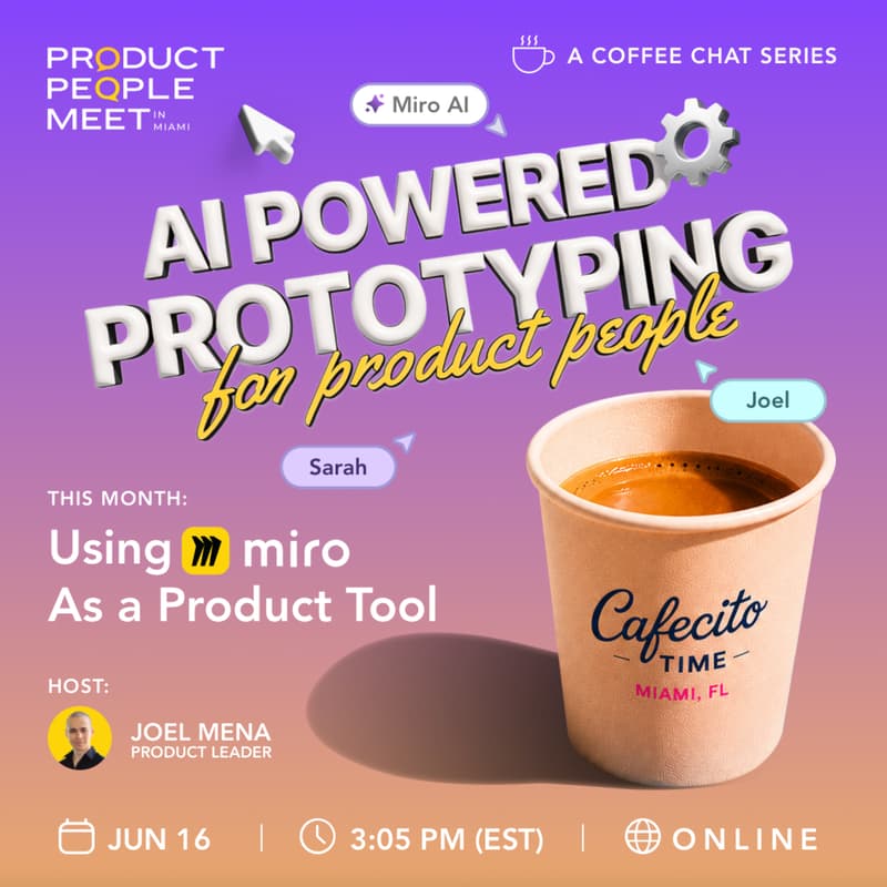 Cover Image for From Idea → Product with AI + Miro: A Cafecito Chat ☕️