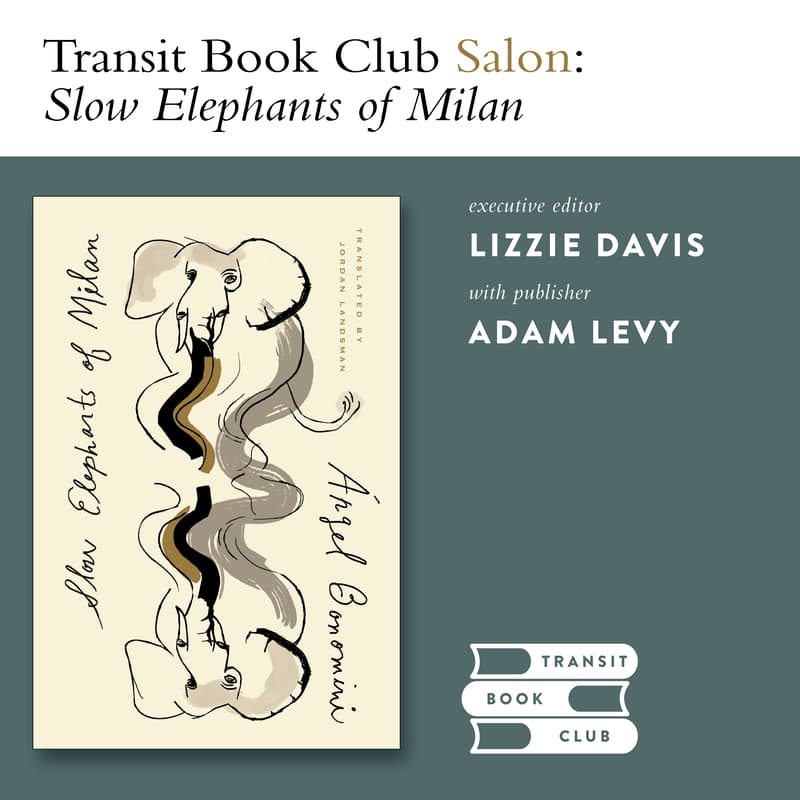 Cover Image for Transit Book Club Salon: Slow Elephants of Milan