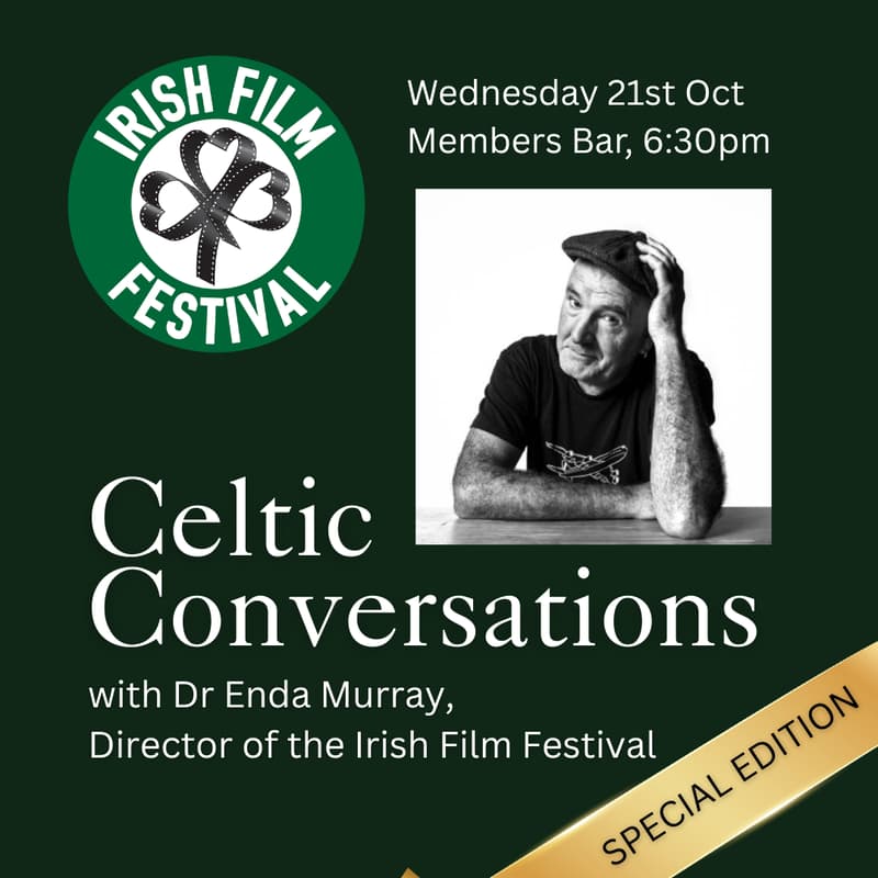Cover Image for Special Edition: Celtic Conversations with Dr Enda Murray, Irish Film Festival
