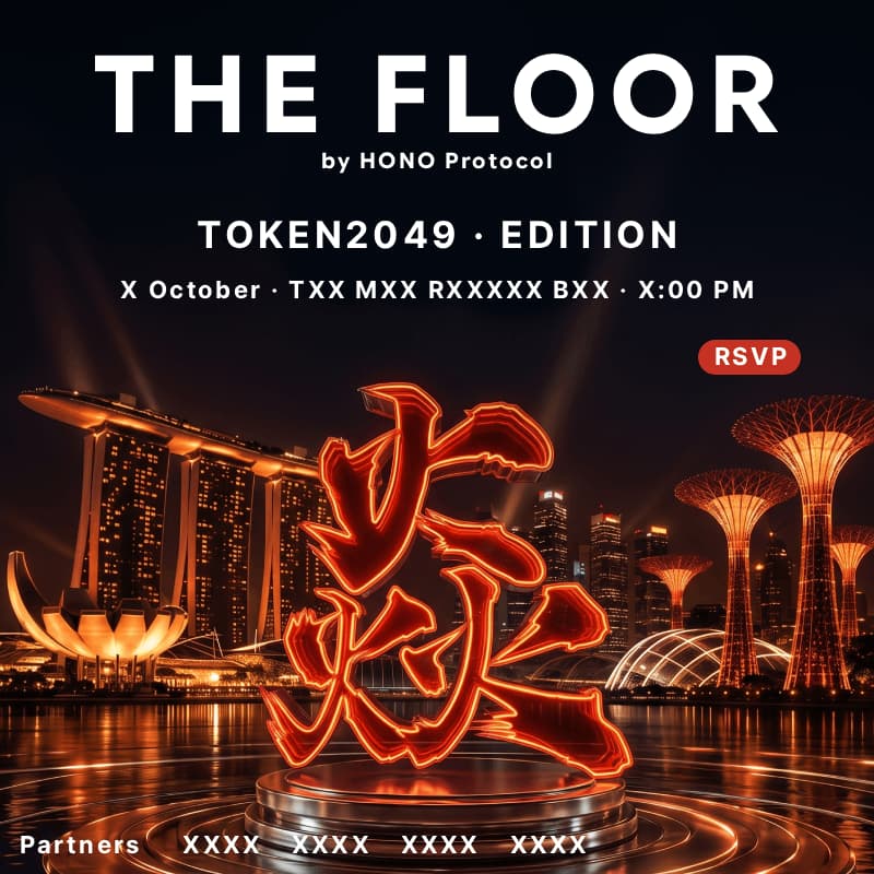 Cover Image for THE FLOOR by HONO Protocol | Token2049 Singapore
