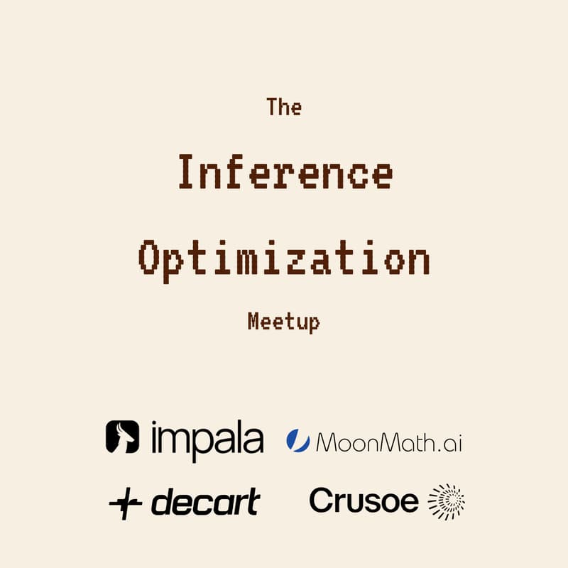 Cover Image for The Inference Optimization Meetup