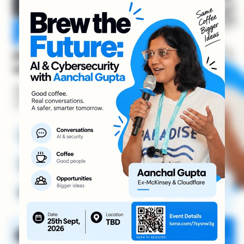 Cover Image for Brew the Future: AI & Cybersecurity with Aanchal Gupta