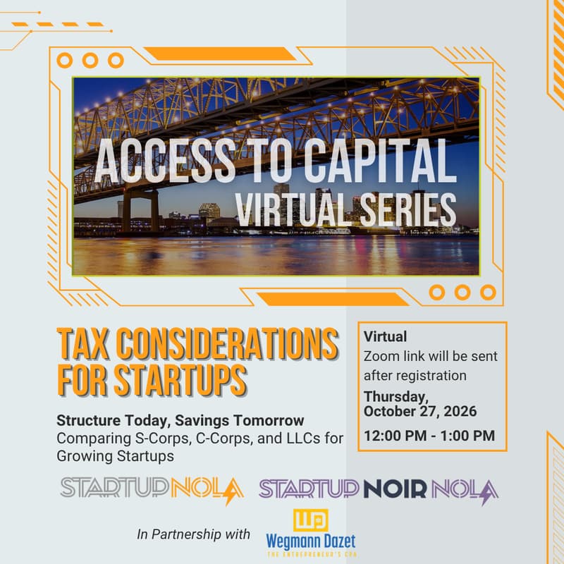 Cover Image for Access to Capital Virtual Series: Tax Considerations for Startups