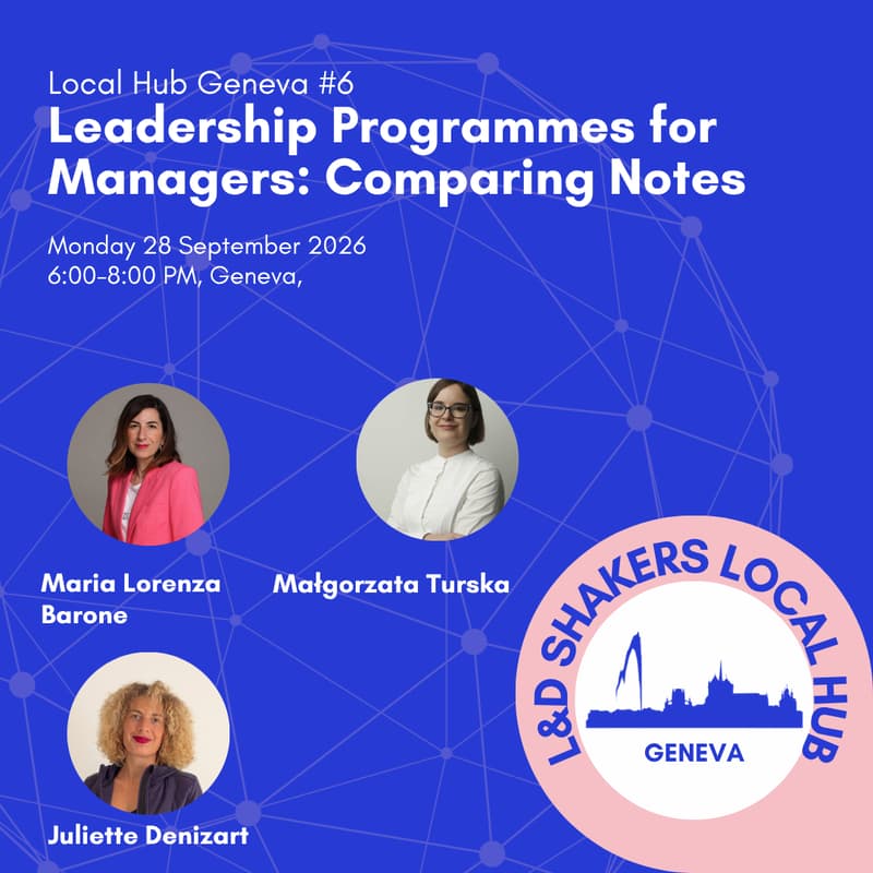Cover Image for Geneva Meetup #6: Leadership Programmes for Managers: Comparing Notes