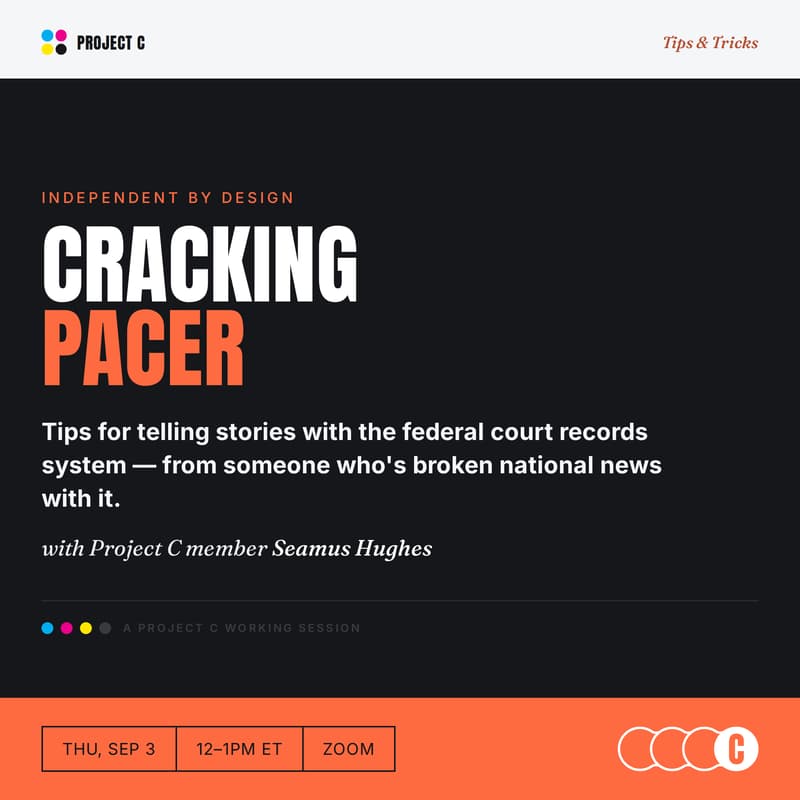 Cover Image for Cracking PACER: Tips for Telling Stories with Federal Court Records