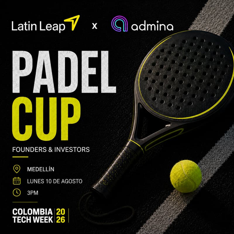 Cover Image for Latin Leap x Admina Padel Cup: Founders & Investors