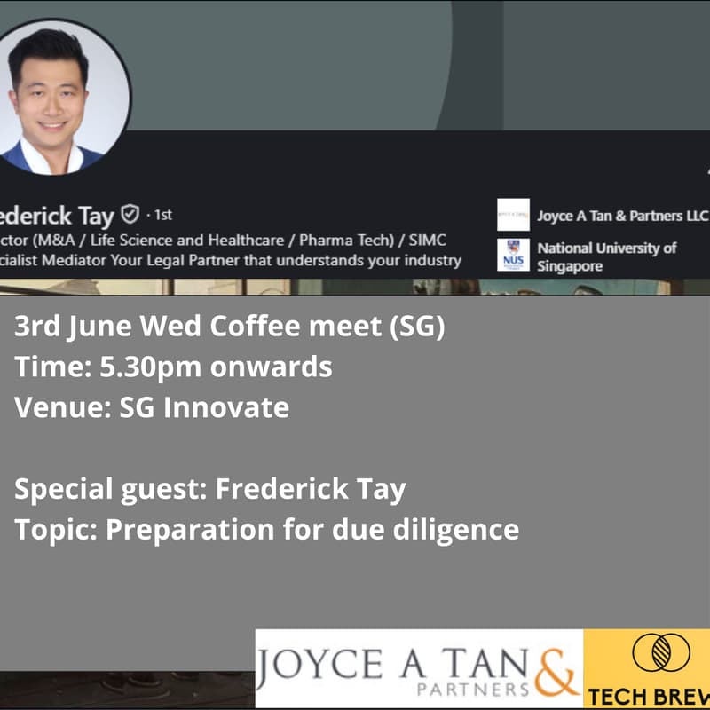 Cover Image for Topic "Preparation for due diligence" - Health/Bio Coffee Club Singapore Collab with Joyce A Tan & Partners