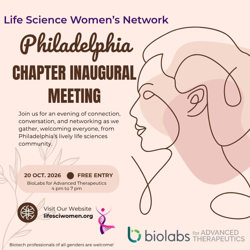 Cover Image for Life Science Women's Network - Philadelphia Chapter Inaugural Event - Hosted by BioLabs for Advanced Therapeutics Philadelphia