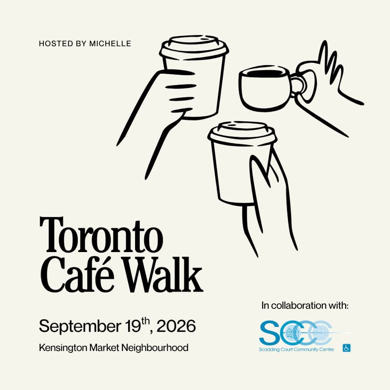 Cover Image for Toronto Café Walk x Scadding Court Community Centre [Kensington Market Edition] ☕