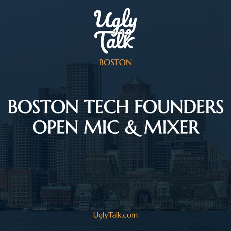 Cover Image for UGLY TALK: BOSTON OPEN MIC & MIXER