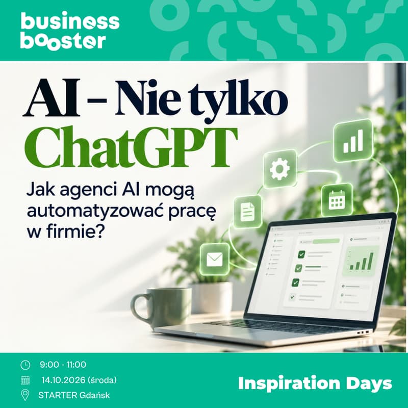 Cover Image for Inspiration Days | Nie tylko ChatGPT. Jak agenci AI mogą automatyzować pracę w firmie?