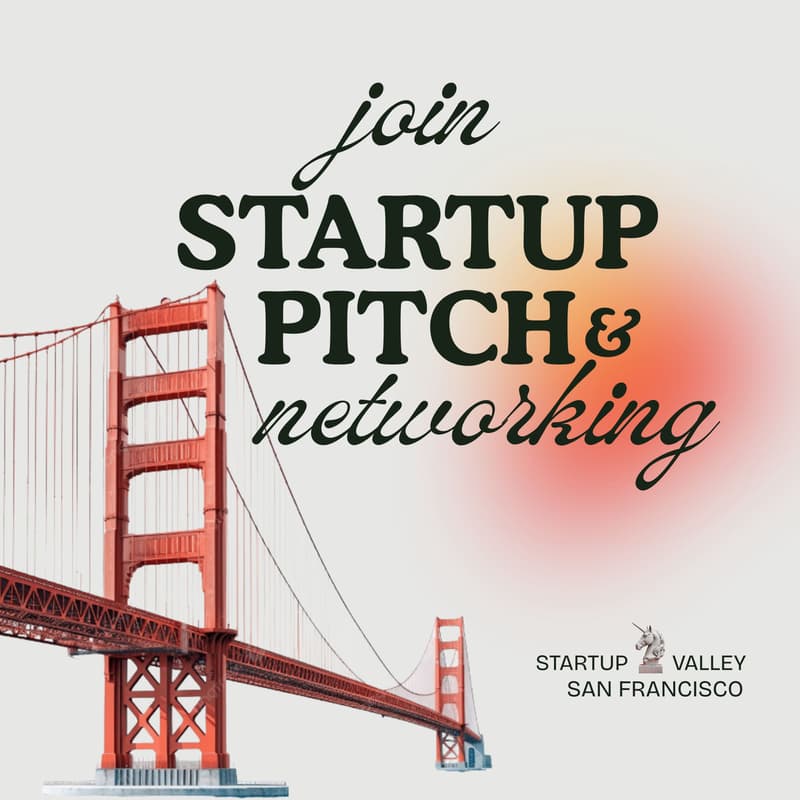 Cover Image for Startup Pitch & Networking in San Francisco