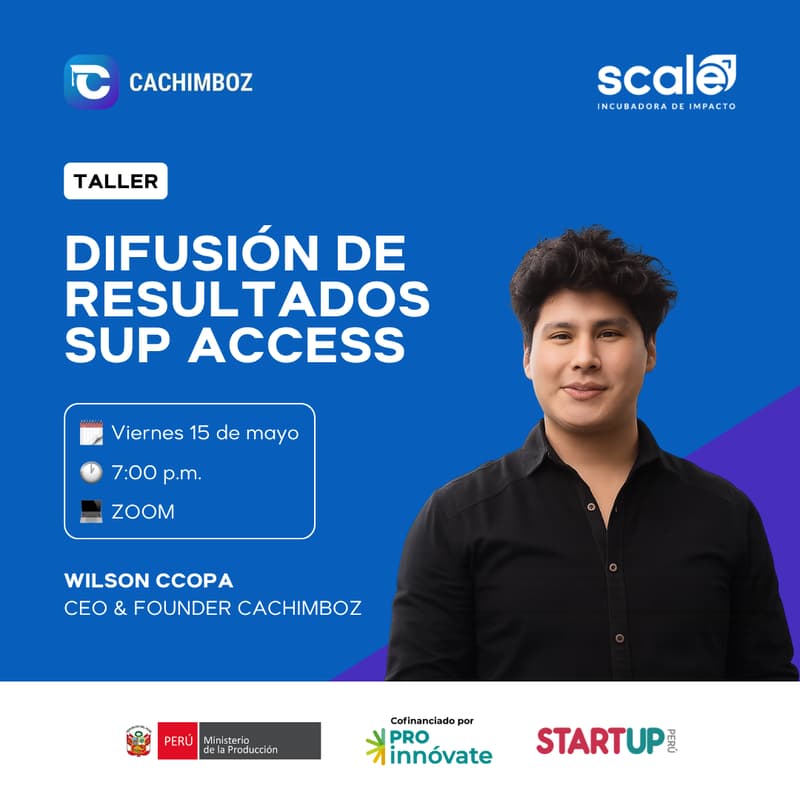 Cover Image for Taller de Difusión de Resultados SUP ACCESS: Cachimboz