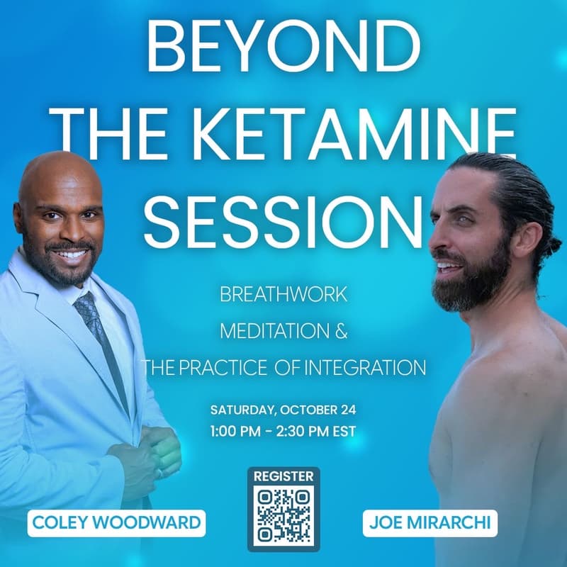 Cover Image for Beyond the Ketamine Session: Breathwork, Meditation & the Practice of Integration