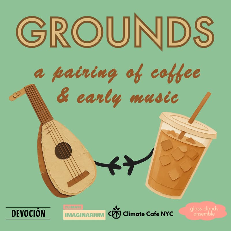 Cover Image for GROUNDS: coffee & early music on Governors Island