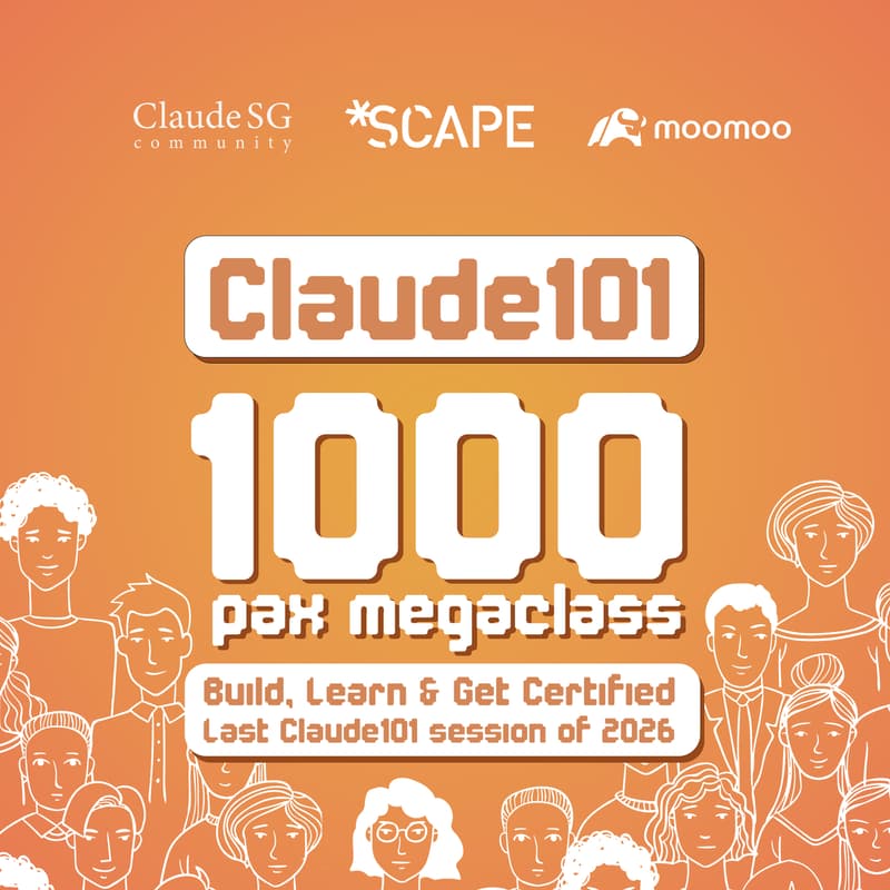 Cover Image for Claude101 LIVE: Singapore's Largest Certification Night
