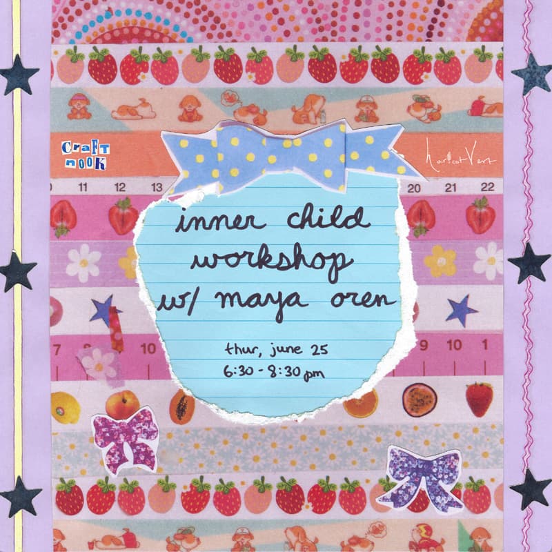 Cover Image for inner child workshop w/ maya oren