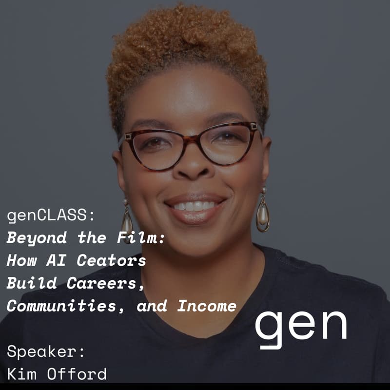 Cover Image for genCLASS: Beyond the Film: How AI Creators Build Careers, Communities, and Income