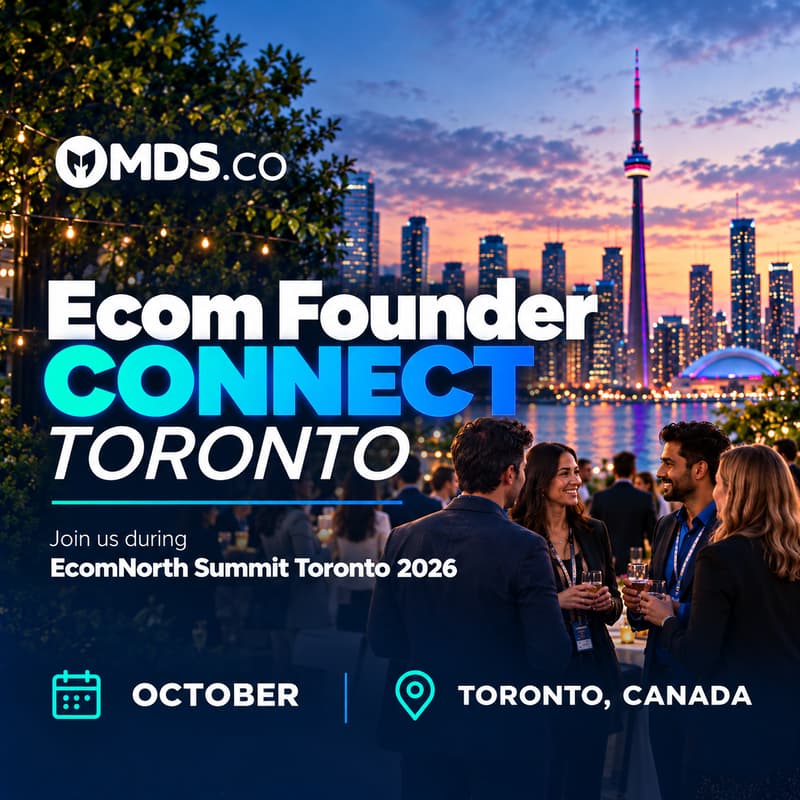 Cover Image for MDS Ecom Founder Connect at Ecom North Toronto Summit 2026