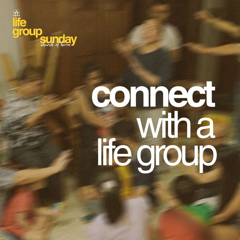 Cover Image for CPBC LG Sunday: Connect with a Life Group