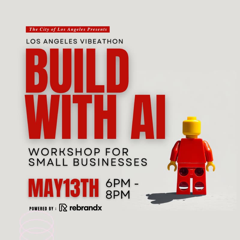 Cover Image for Build w/AI for Small Businesses : Powered by City of Los Angeles