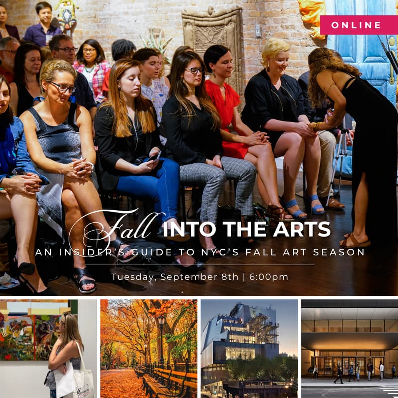 Cover Image for Fall Into the Arts: An Insider's Guide to NYC’s Fall Art Season (Online)