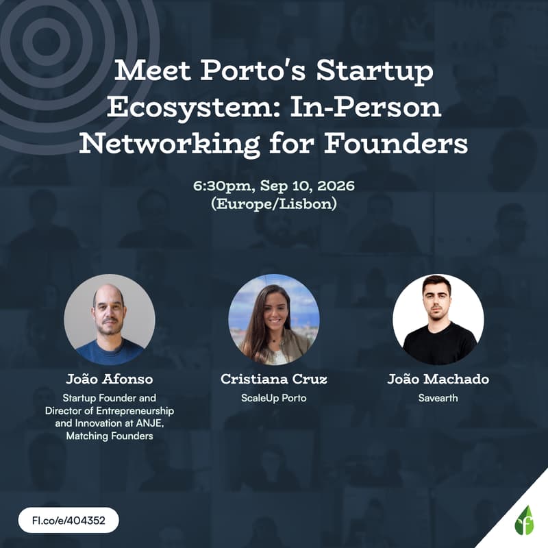 Cover Image for Meet Porto's Startup Ecosystem: In-Person Networking for Founders