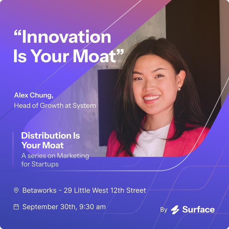 Cover Image for Distribution Is Your Moat ft. Alex Chung