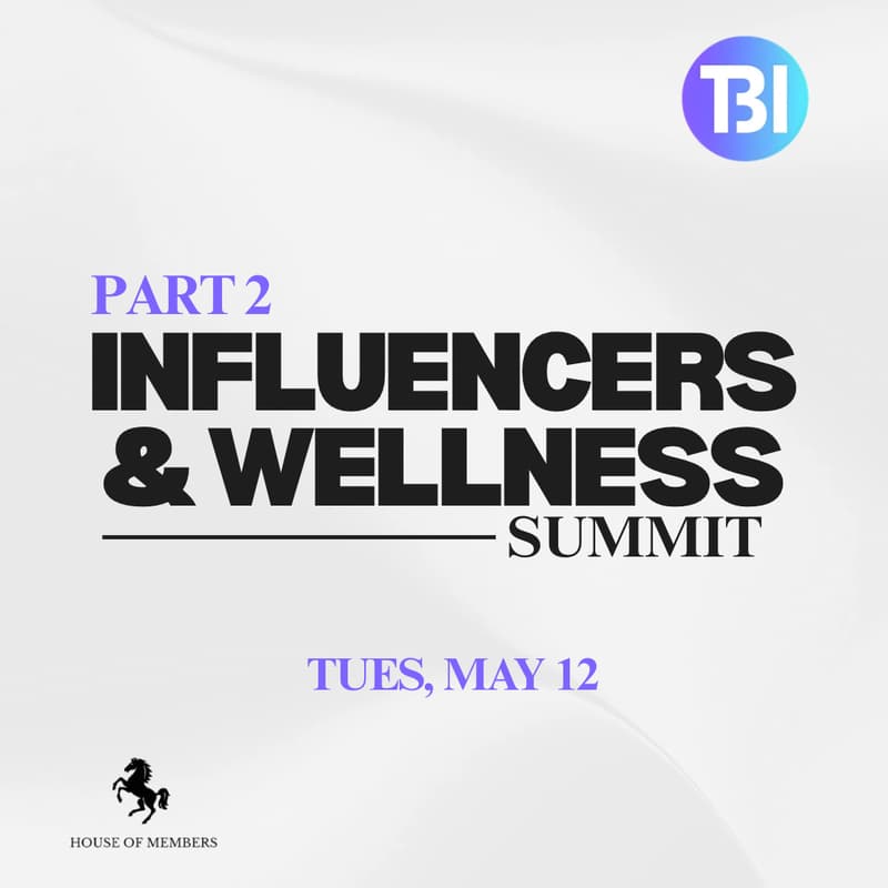 Cover Image for Influencers & Wellness Summit Pt. 2