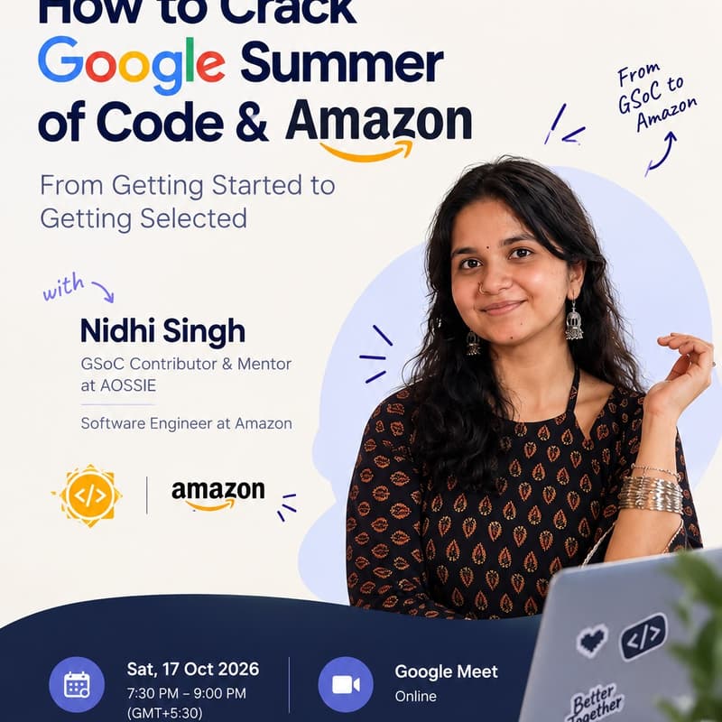 Cover Image for How to Crack Google Summer of Code & Amazon: From Getting Started to Getting Selected
