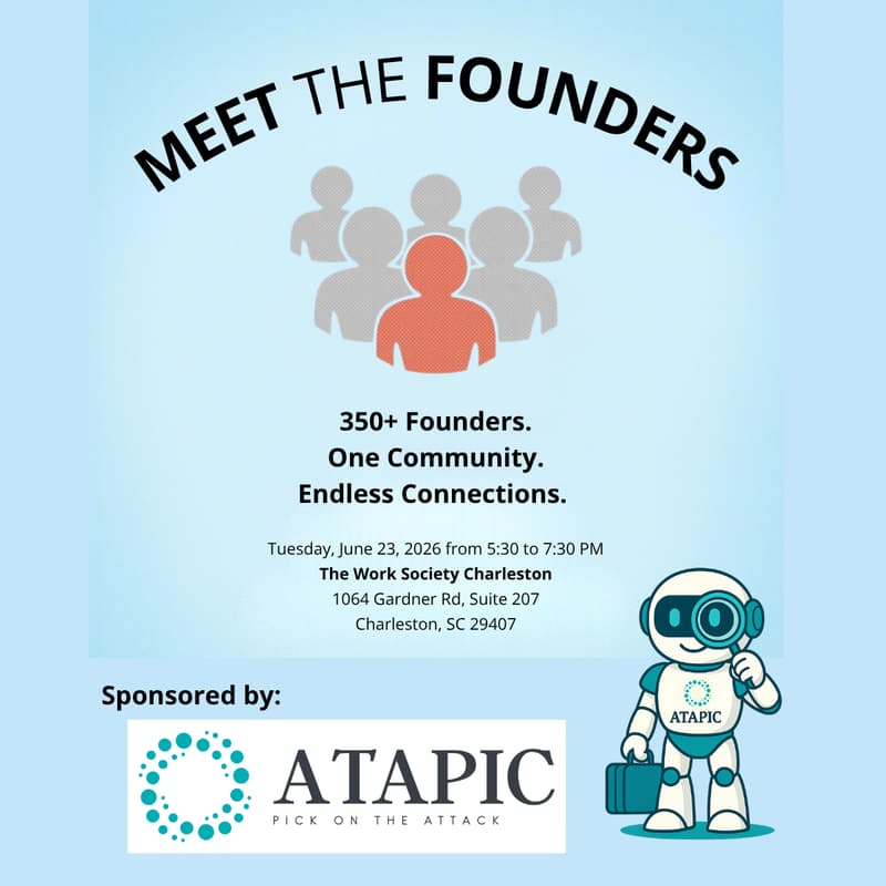 Cover Image for Chucktown Startups: Meet the Founders (Sponsored by ATAPIC)