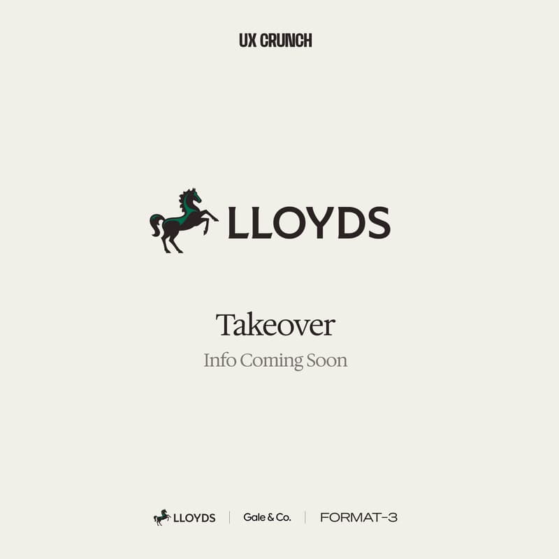 Cover Image for UXCrunch Sept - Lloyds Takeover