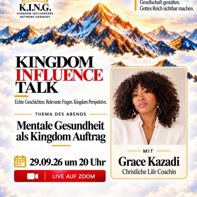 Cover Image for Kingdom Influence Talk_Live-Podcast zu Mental Health als Kingdom Auftrag_29.09.26