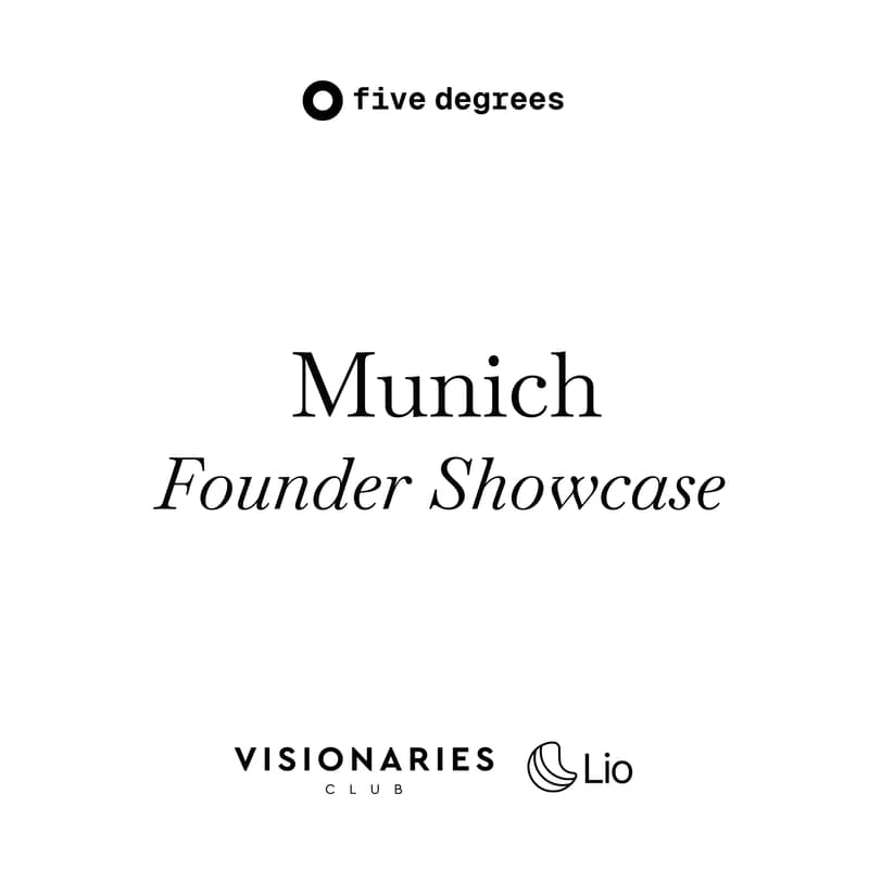 Cover Image for five degrees: Founder Showcase | Munich