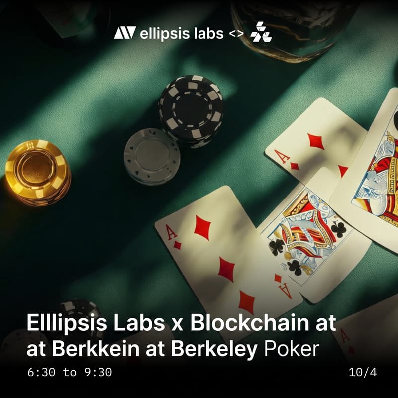 Cover Image for Ellipsis Labs x Blockchain at Berkeley Poker